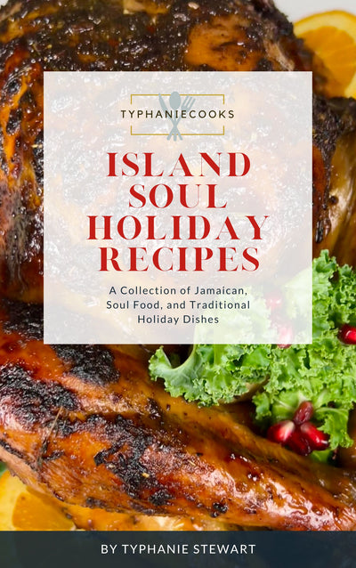 Island Soul Holiday Recipes